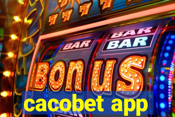 cacobet app